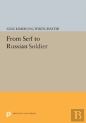 From Serf To Russian Soldier