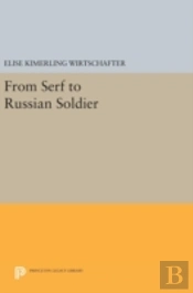 From Serf To Russian Soldier
