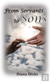 From Servants To Sons