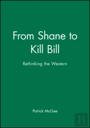 From Shane To Kill Bill