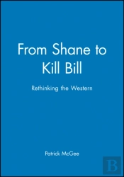 From Shane To Kill Bill