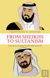 From Sheikhs To Sultanism
