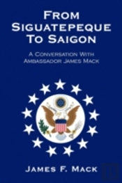 From Siguatepeque To Saigon