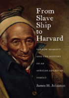 From Slave Ship To Harvard