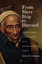 From Slave Ship To Harvard