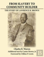 From Slavery To Community Builder