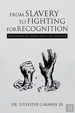 Bertrand.pt - From Slavery To Fighting For Recognition