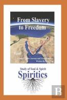 From Slavery To Freedom
