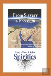 From Slavery To Freedom