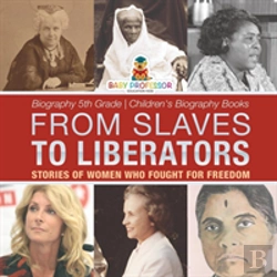 Bertrand.pt - From Slaves To Liberators