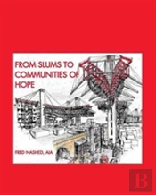 From Slums To Communities Of Hope