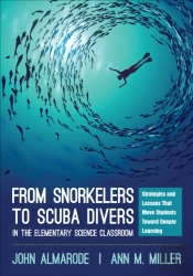 From Snorkelers To Scuba Divers In The Elementary Science Classroom