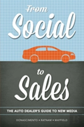 From Social To Sales: The Auto Dealer'S Guide To New Media