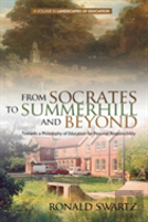 From Socrates To Summerhill And Beyond