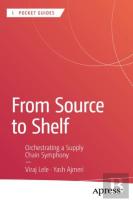 From Source To Shelf