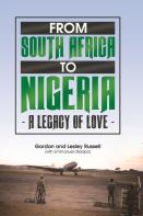 From South Africa To Nigeria - A Legacy Of Love