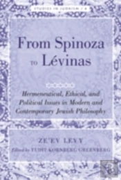 From Spinoza To Levinas