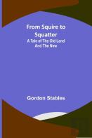 From Squire To Squatter