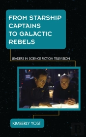 From Starship Captains To Galactic Rebels