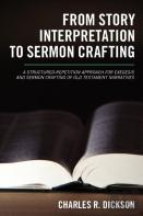 From Story Interpretation To Sermon Crafting
