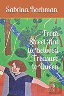 From Street Rat To Beloved Treasure To Queen