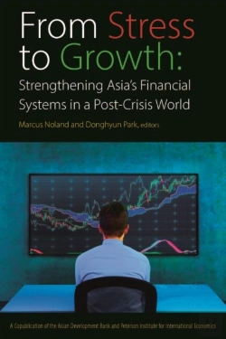 Bertrand.pt - From Stress To Growth Â€“ Strengthening Asia`S Financial Systems In A Postâ€“Crisis World