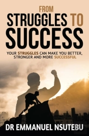 From Struggles To Success