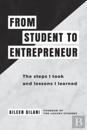 From Student To Entrepreneur