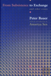 From Subsistence To Exchange And Other Essays
