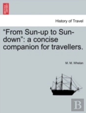 'From Sun-Up To Sun-Down'