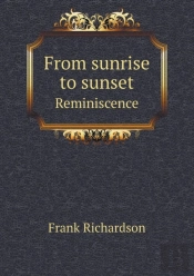 From Sunrise To Sunset Reminiscence