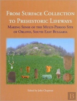 Bertrand.pt - From Surface Collection To Prehistoric Lifeways