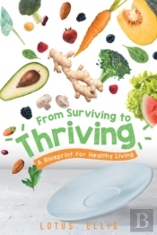 From Surviving To Thriving
