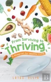 From Surviving To Thriving