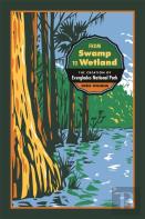 From Swamp To Wetland