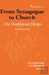 From Synagogue To Church: The Traditional Design