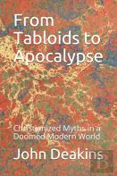 From Tabloids To Apocalypse