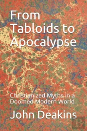 From Tabloids To Apocalypse