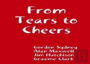 From Tears To Cheers