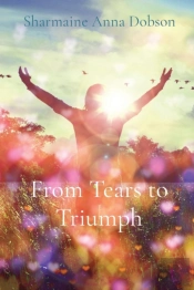 From Tears To Triumph