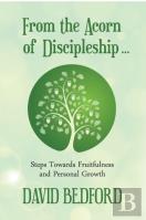 From The Acorn Of Discipleship