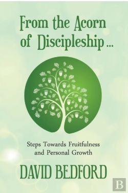 Bertrand.pt - From The Acorn Of Discipleship