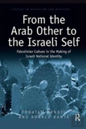 From The Arab Other To The Israeli Self