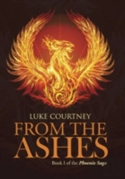From The Ashes: Book I Of The Phoenix Sa