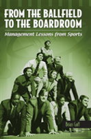 From The Ballfield To The Boardroom