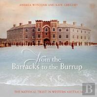 From The Barracks To The Burrup