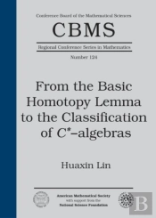 From The Basic Homotopy Lemma To The Classification Of $C^*$-Algebras