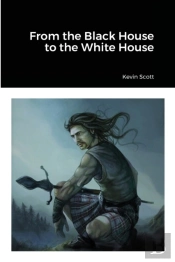 From The Black House To The White House