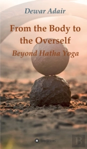 From The Body To The Overself