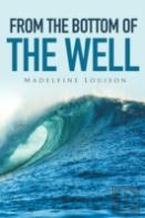 From The Bottom Of The Well